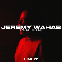 Jeremy Wahab - End of the Line