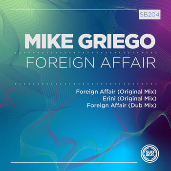 Mike Griego - Foreign Affair