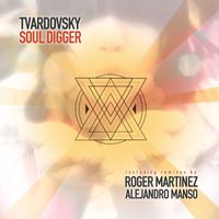 Tvardovsky - Soul Digger
