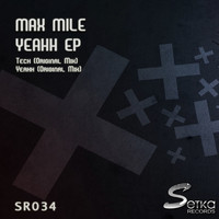 Max Mile - Yeahh