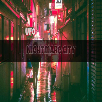 UFO - Nightmare City