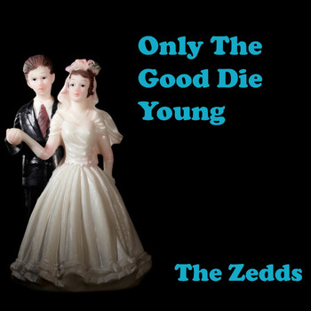 The Zedds - Only The Good Die Young
