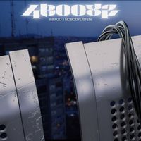 Indigo & NobodyListen - 4B0082 (Explicit)