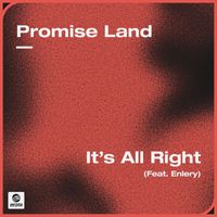 Promise Land - It’s All Right (feat. Enlery)
