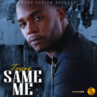 Teejay - Same Me (Explicit)