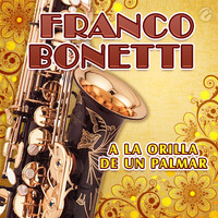 Franco Bonetti - A la Orilla de un Palmar