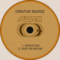Creative Source - Migration / Keep on Movin'