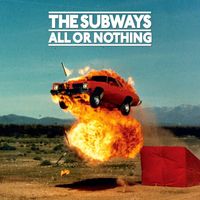 The Subways - All or Nothing (Deluxe Edition [Explicit])