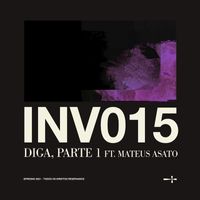 Fresno - INV015: DIGA, PARTE 1 (feat. Mateus Asato)