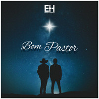 Edson & Hudson - Bom Pastor