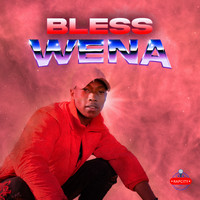 Bless ft. Master Fale - Wena