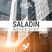 Saladin - Never Stop