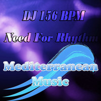 DJ 156 BPM - Need For Rhythm
