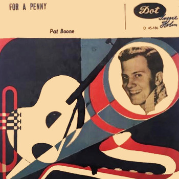 Pat Boone - For a Penny