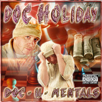 Doc Holiday - Doc-U-Mentals (Explicit)