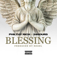 Philthy Rich - Blessing (feat. 24hrs) (Explicit)