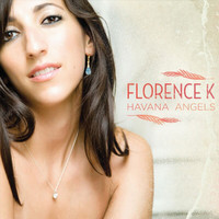 Florence K - Havana Angels