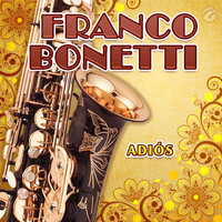 Franco Bonetti - Adiós
