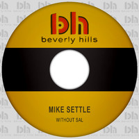 Mike Settle - Without Sal