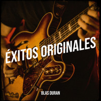 Blas Duran - Éxitos Originales 18