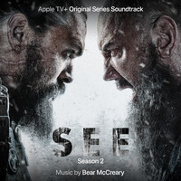 Bear McCreary - See: Season 2 (Apple TV+ Original Series Soundtrack)