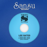 Lee Bates - Shake, Baby, Shake