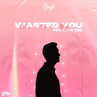 Niicap - Wasted You