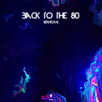 Benatural - Back To The 80