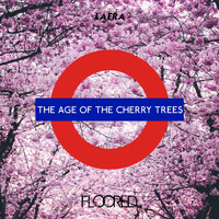 Laera - The Age Of The Cherry Trees