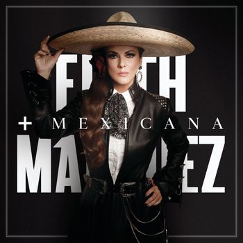Edith Márquez - +Mexicana (Explicit)
