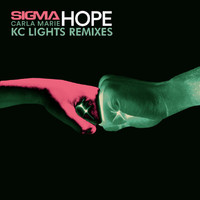 Sigma, Carla Marie - Hope (KC Lights Remixes)
