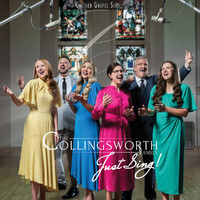 The Collingsworth Family - Then He Said, "Sing!"