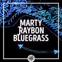 Marty Raybon - Marty Raybon Bluegrass