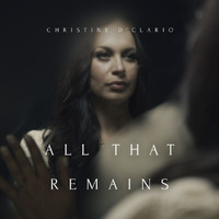 Christine D'Clario - All That Remains