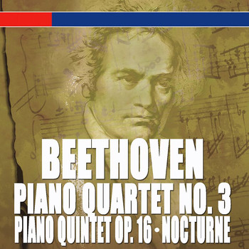 Various Artists - Beethoven: Piano Quartet No. 3 & Piano Quintet - Chopin: Nocturnes