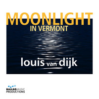 Louis Van Dijk - Moonlight in Vermont