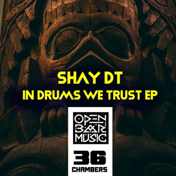 Shay DT - In Drums We Trust