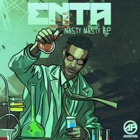 enta - Nasty Nasty EP