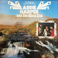Addie Harper & The Wick Trio - The Magnetic Stars of the North