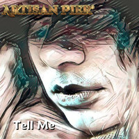 Artisan Pier - Tell Me