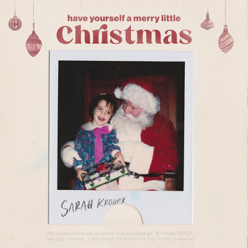 Sarah Kroger - Have Yourself a Merry Little Christmas