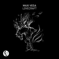Maxi Vega - Lovecraft