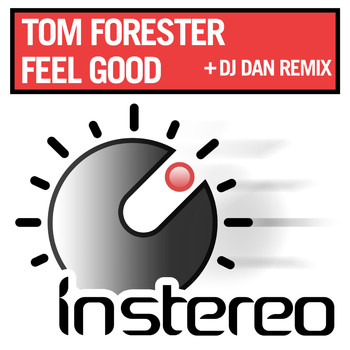 Tom Forester - Feel Good