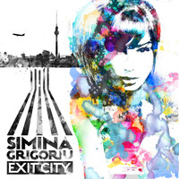 Simina Grigoriu - Exit City