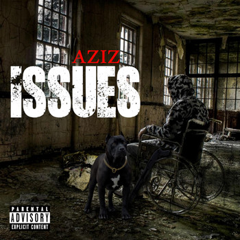 Aziz - Issues (Explicit)