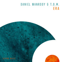 Daniel Wanrooy & T.O.M. - Era