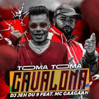 DJ Jéh Du 9 - TOMA TOMA CAVALONA (Explicit)