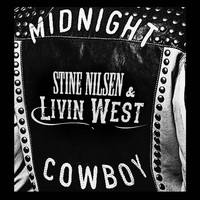 Stine Nilsen & Livin West - Midnight Cowboy