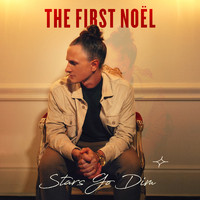 Stars Go Dim - The First Noël