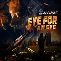 Heavy Links - Eye For An Eye